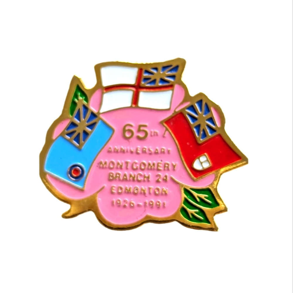 65th Anniversary Montgomery Branch 24 Edmonton 1926-1991